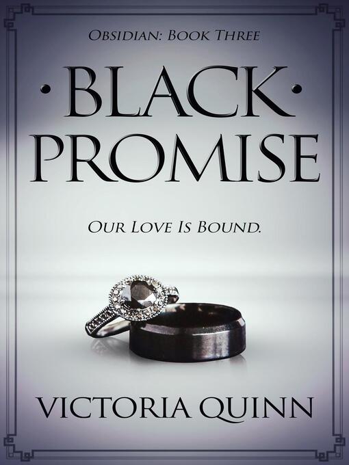 Title details for Black Promise by Victoria Quinn - Available